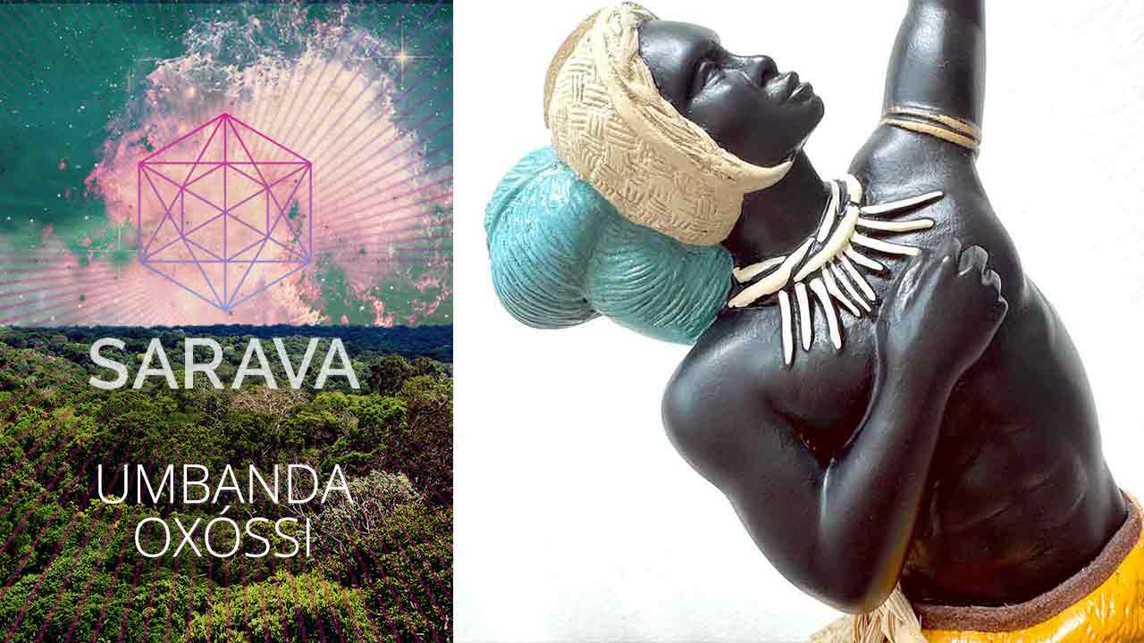 Orixá Oxóssi - Sarava